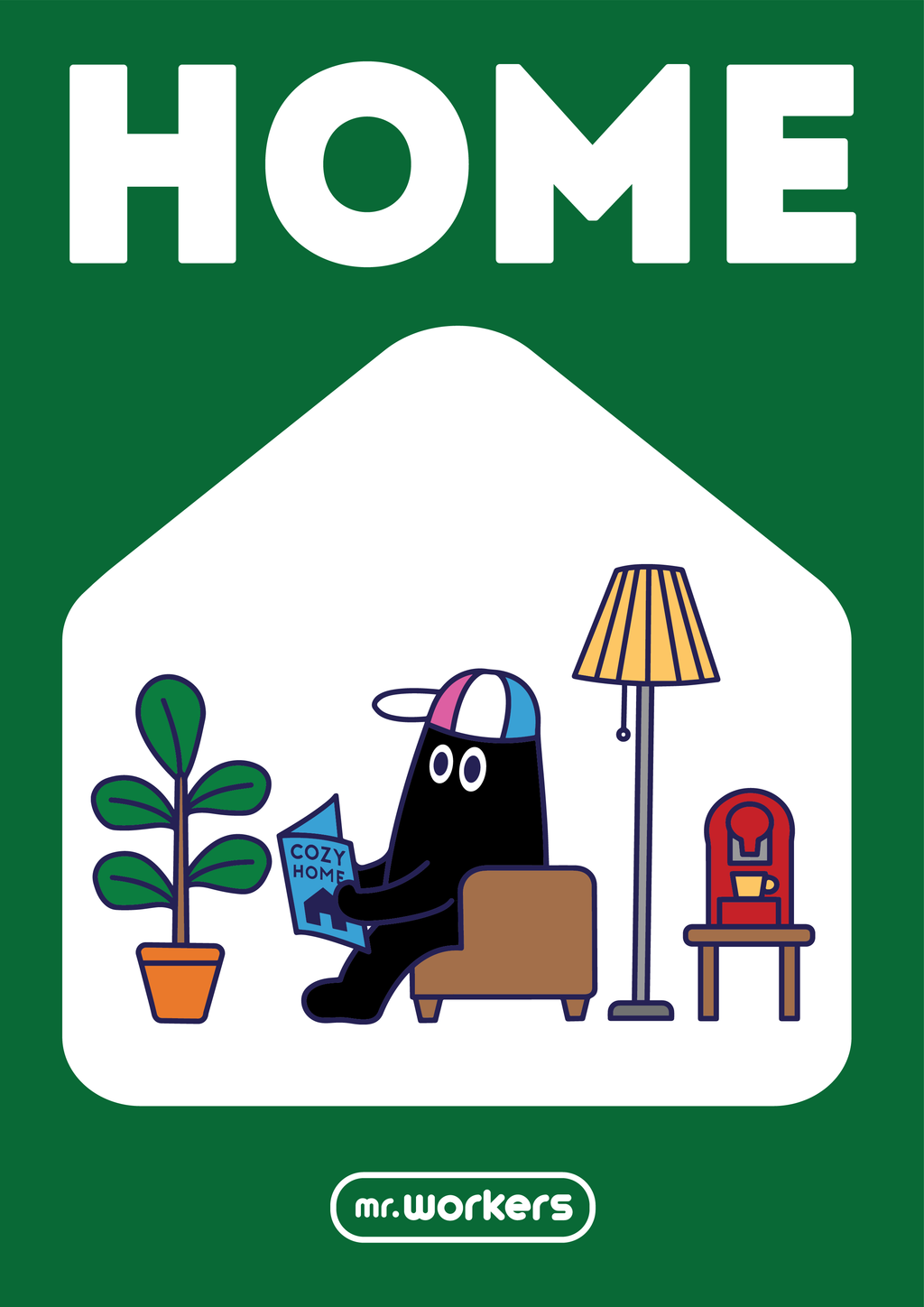 "Home" by Mr.Workers