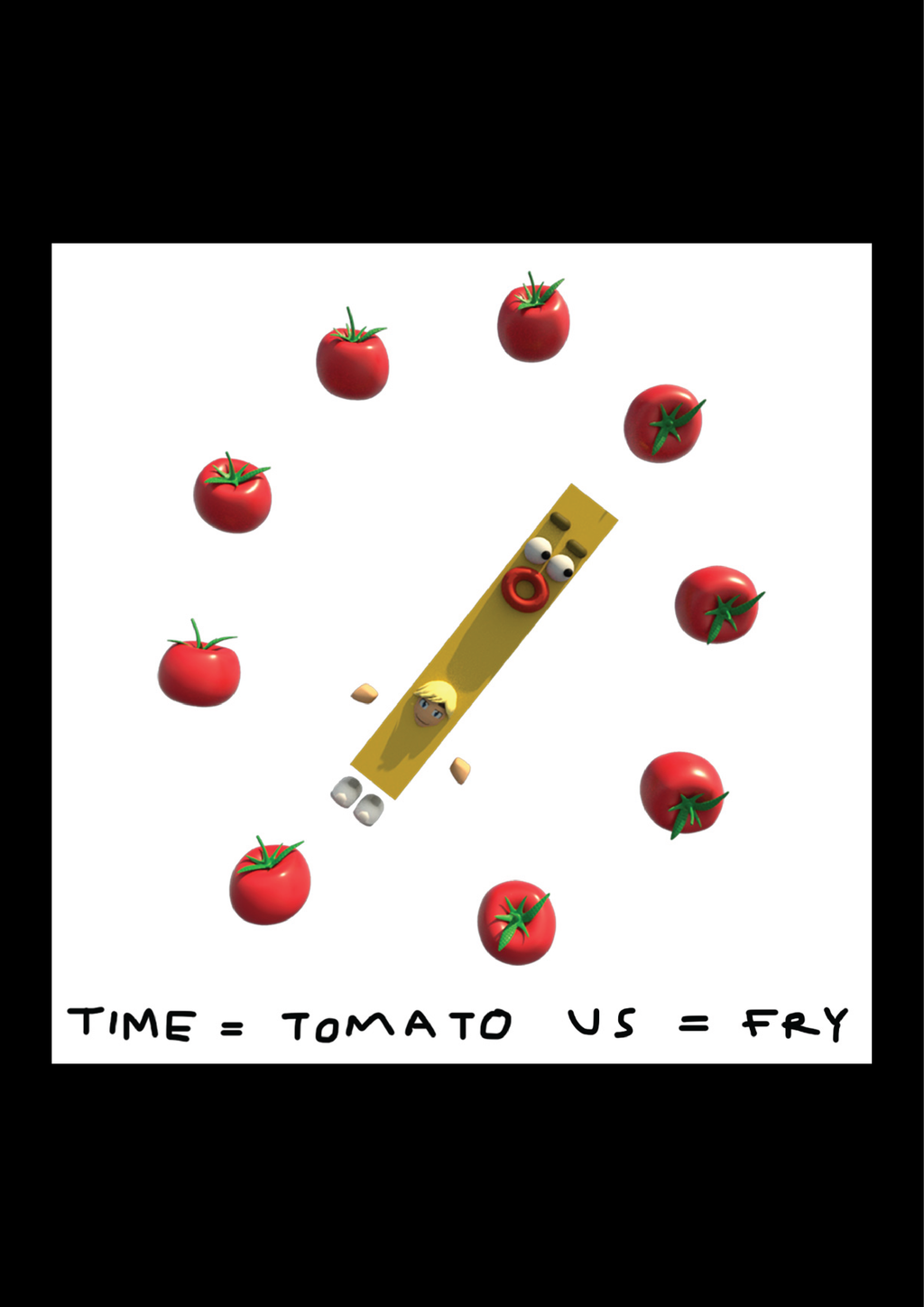 "Time Fry" by Stupidshittttttttt