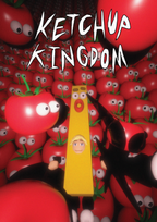 "Ketchup Kingdom" by Stupidshittttttttt